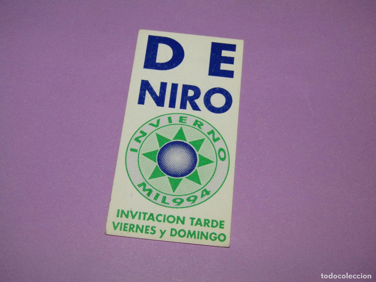 Etiquetas antiguas: Antigua Invitaci&oacute;n FLYER Entrada de la Discoteca DE NIRO de ELCHE - A&ntilde;o 1994