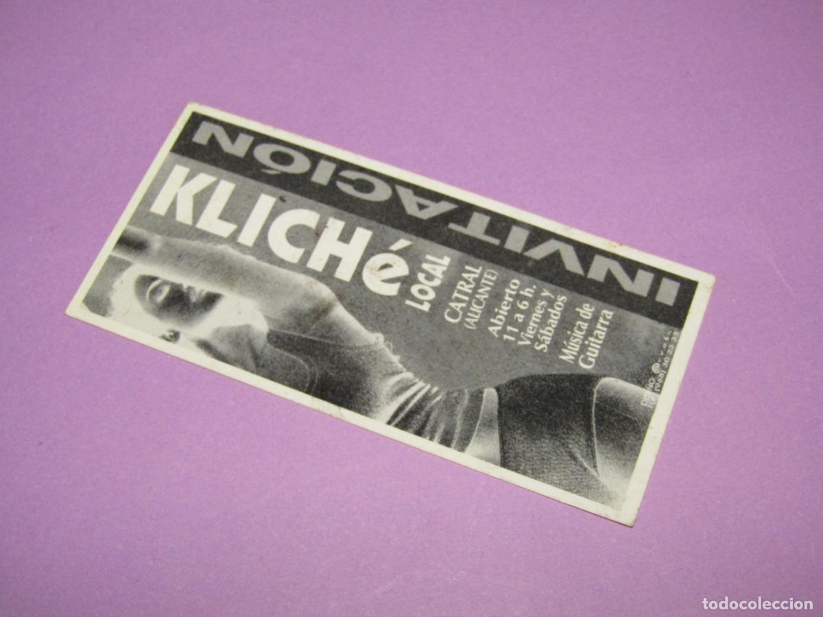 Etiquetas antiguas: Antigua Invitaci&oacute;n FLYER Entrada de la Discoteca KLICH&Eacute; de CATRAL - A&ntilde;o 1990s.