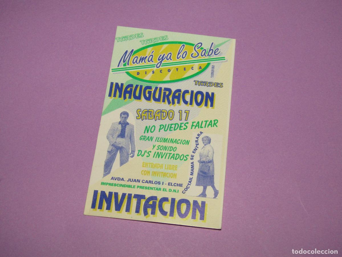 Etiquetas antiguas: Antigua Invitaci&oacute;n FLYER Entrada de la Discoteca MAM&Aacute; YA LO SABE de ELCHE - A&ntilde;o 1990s.