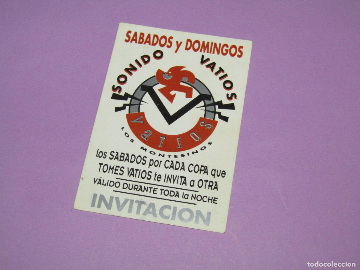 Etiquetas antiguas: Antigua Invitaci&oacute;n FLYER Entrada de la Discoteca VATIOS de MONTESINOS - A&ntilde;o 1990s.