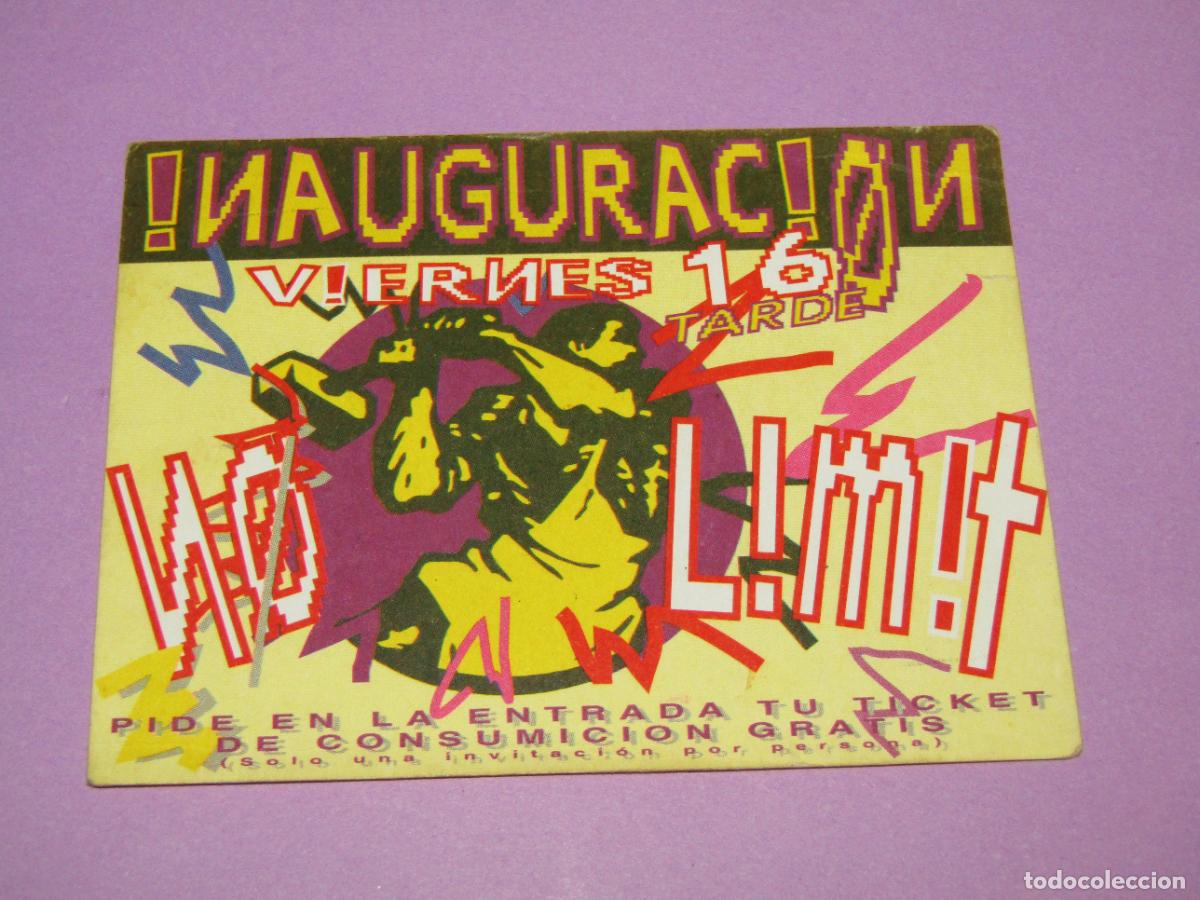 Etiquetas antiguas: Antigua Invitaci&oacute;n FLYER Entrada de la Discoteca NO LIMIT de ELCHE - A&ntilde;o 1990s.