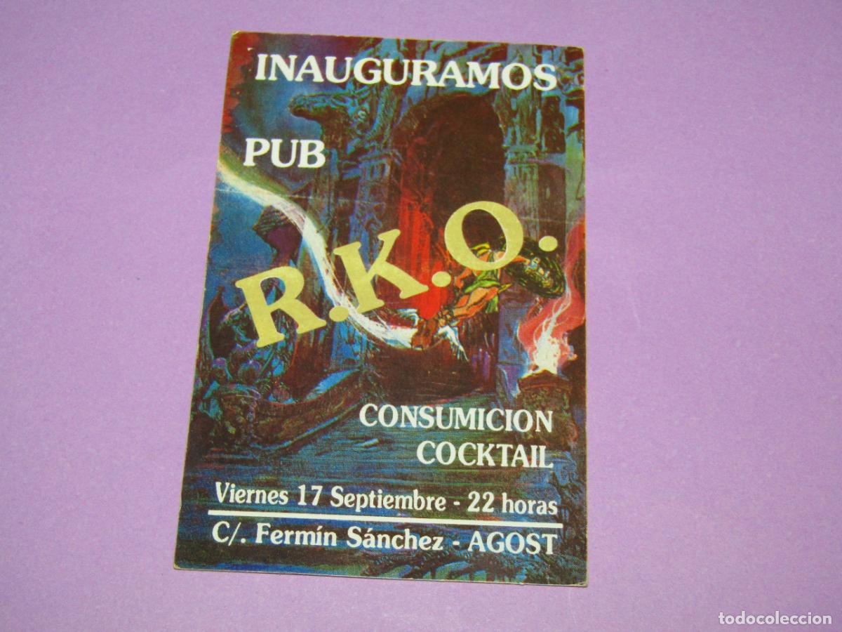 Etiquetas antiguas: Antigua Invitaci&oacute;n FLYER Entrada de la Discoteca Pub R.K.O. de AGOST - A&ntilde;o 1990s.
