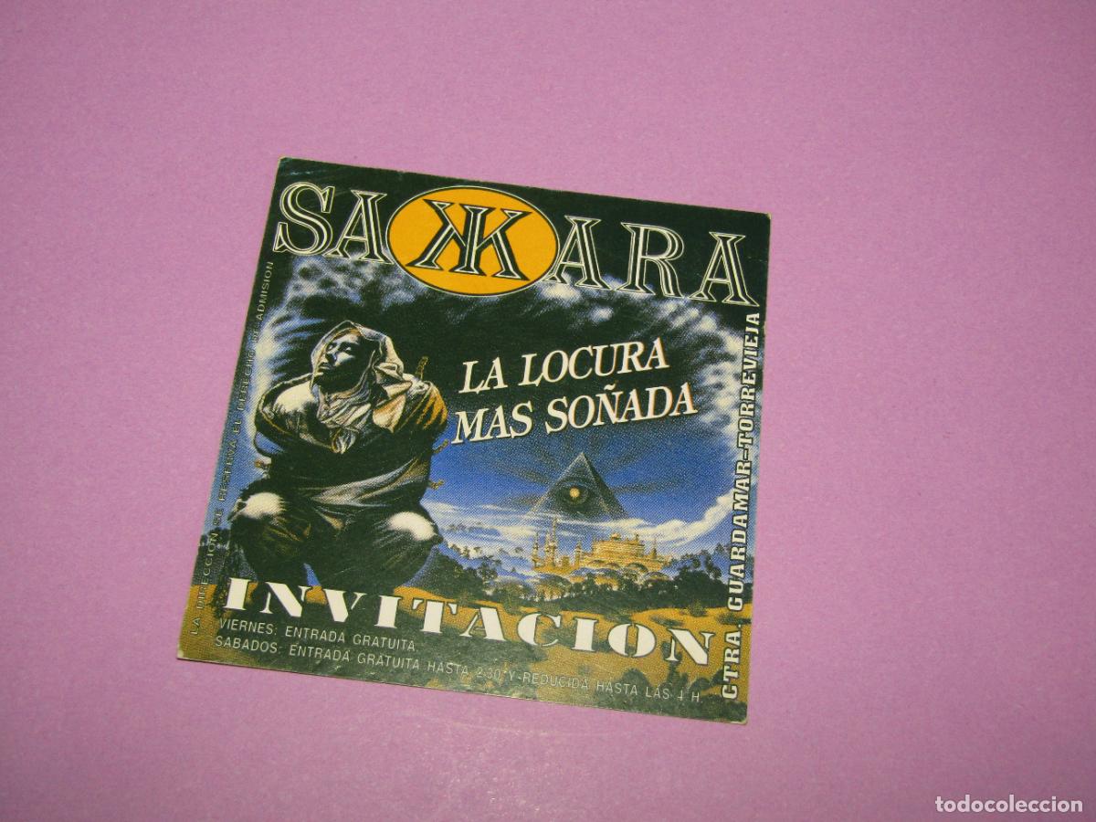 Etiquetas antiguas: Antigua Invitaci&oacute;n FLYER Entrada de la Discoteca SAKKARA de GUARDAMAR Alicante A&ntilde;o 1990s.