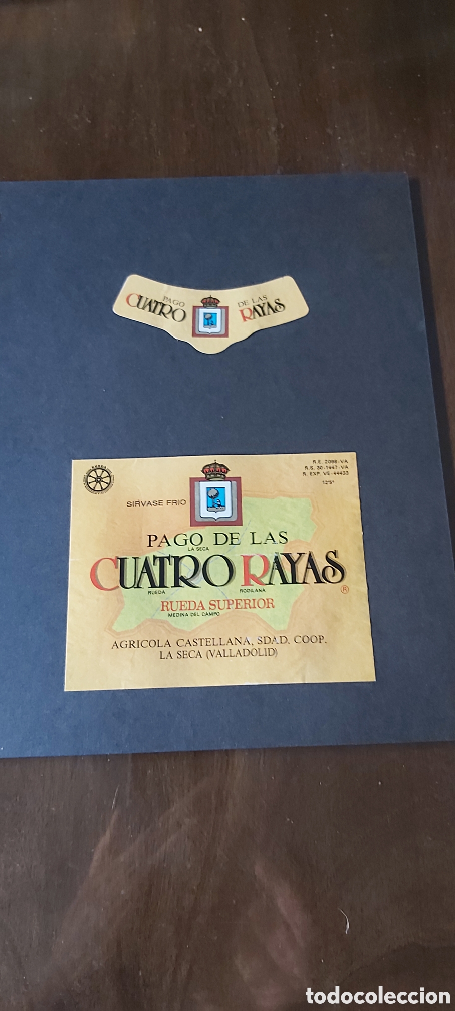 Etiquetas antiguas: ETIQUETA DE VINO. PAGO DE LAS CUATRO RAYAS. RUEDA SUPERIOR. LA SECA. VALLADOLID