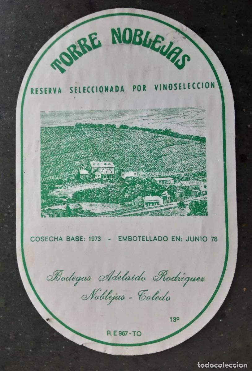 Etiquetas antiguas: TORRE NOBLEJAS, BODEGAS ADELAIDO RODRIGUEZ, NOBLEJAS - TOLEDO.