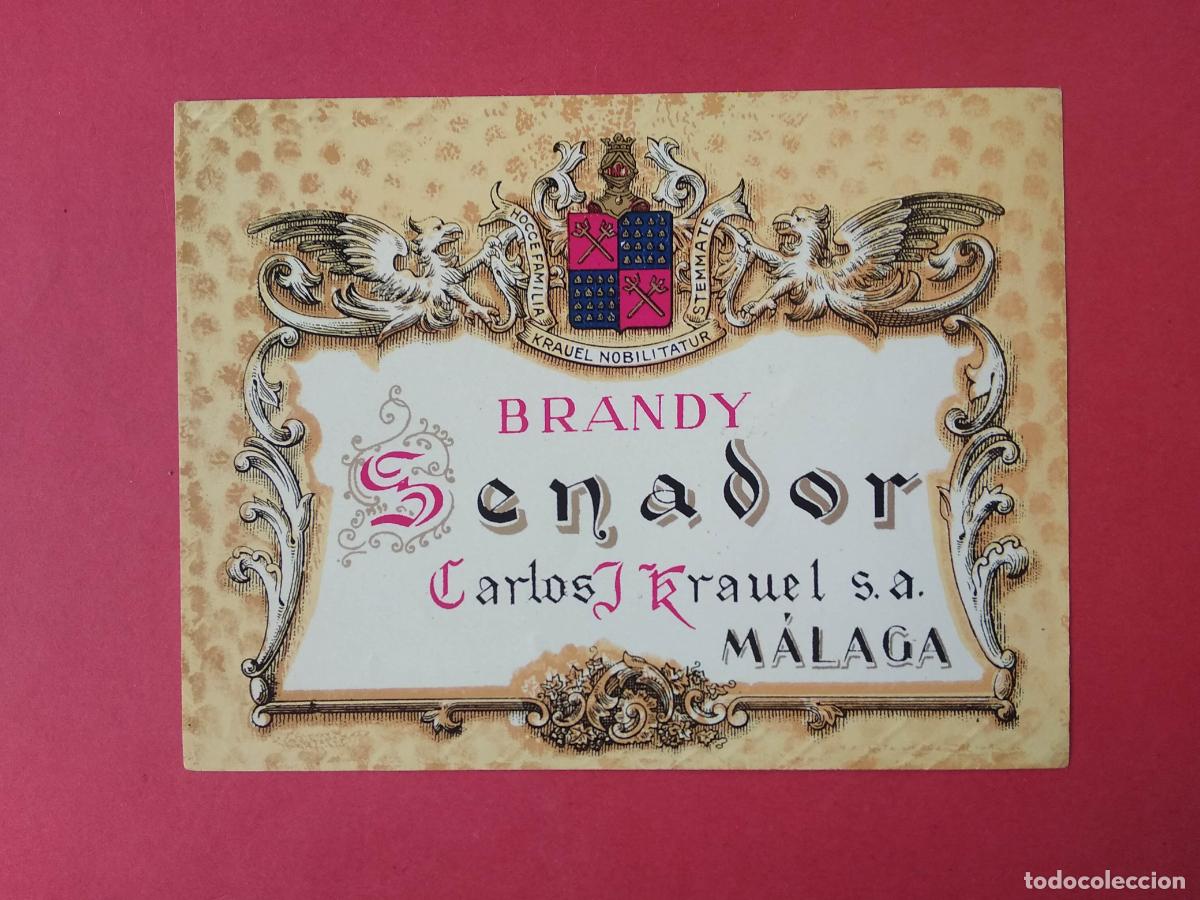 Etiquetas antiguas: ETIQUETA DE VINO BRANDY SENADOR CARLOS KRAUEL MALAGA