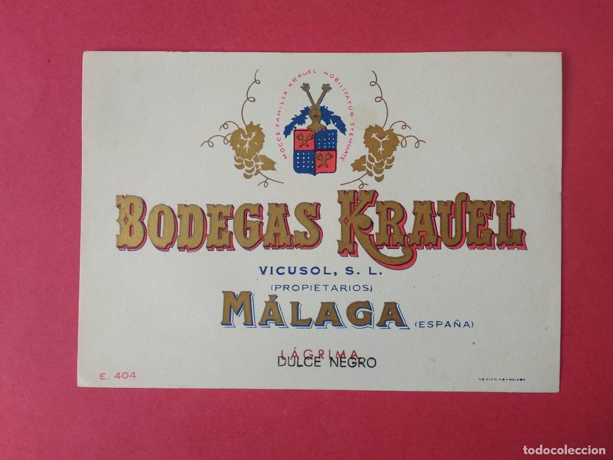 &Eacute;tiquettes anciennes: ETIQUETA DE VINO MALAGA BODEGAS KRAUEL LAGRIMA DULCE NEGRO