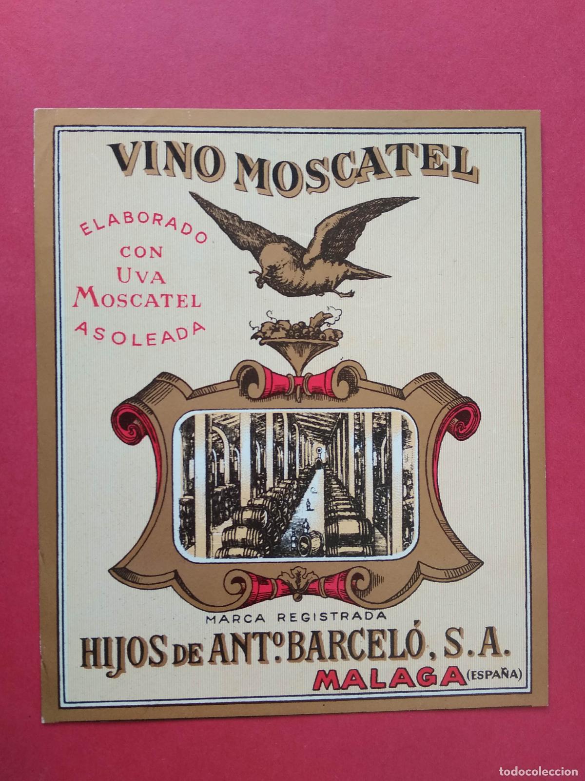 &Eacute;tiquettes anciennes: ETIQUETA DE VINO MALAGA HIJOS DE ANTONIO BARCELO MOSCATEL