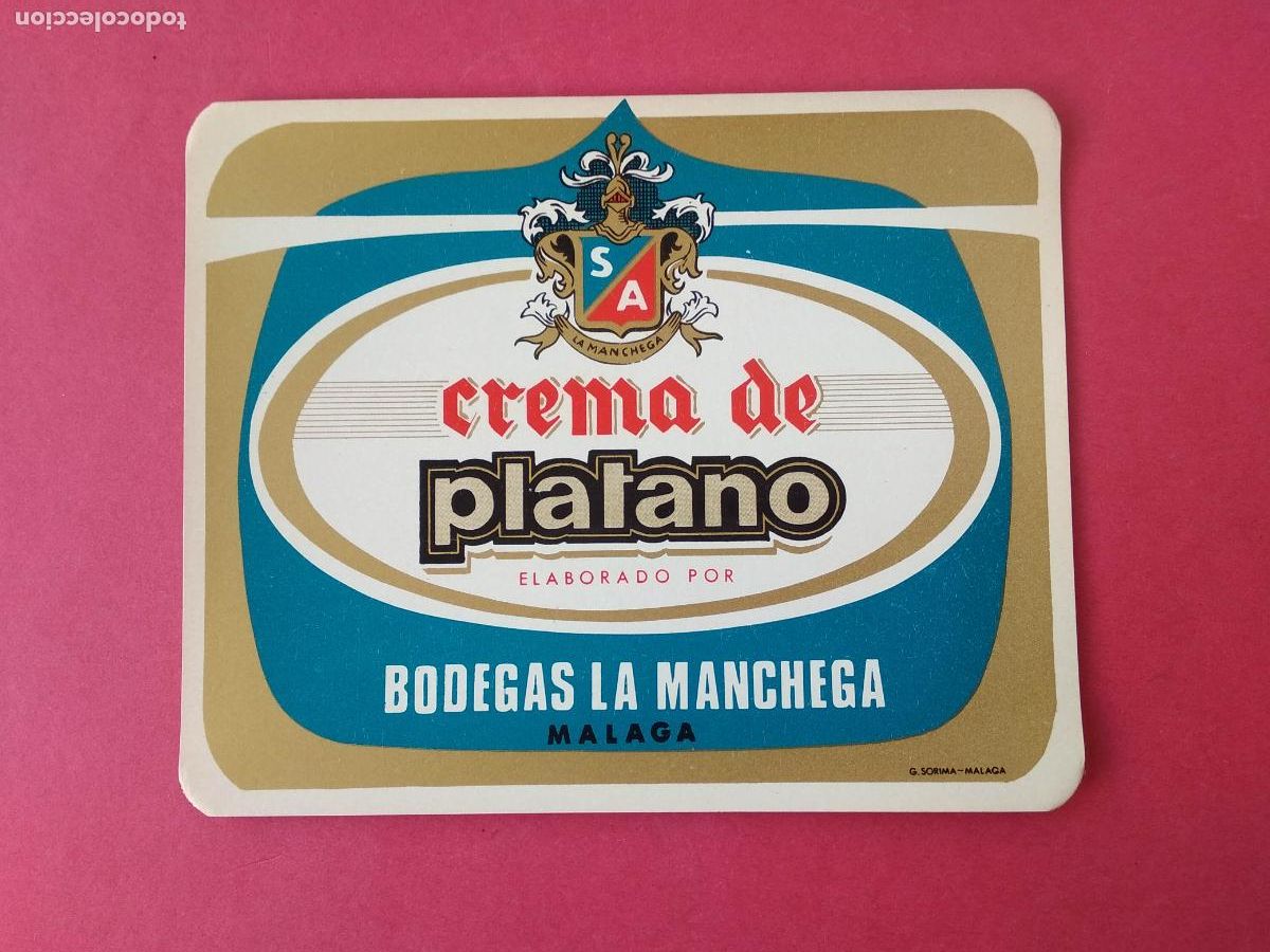 Etiquetas antigas: ETIQUETA CREMA DE PLATANO BODEGAS LA MANCHEGA MALAGA