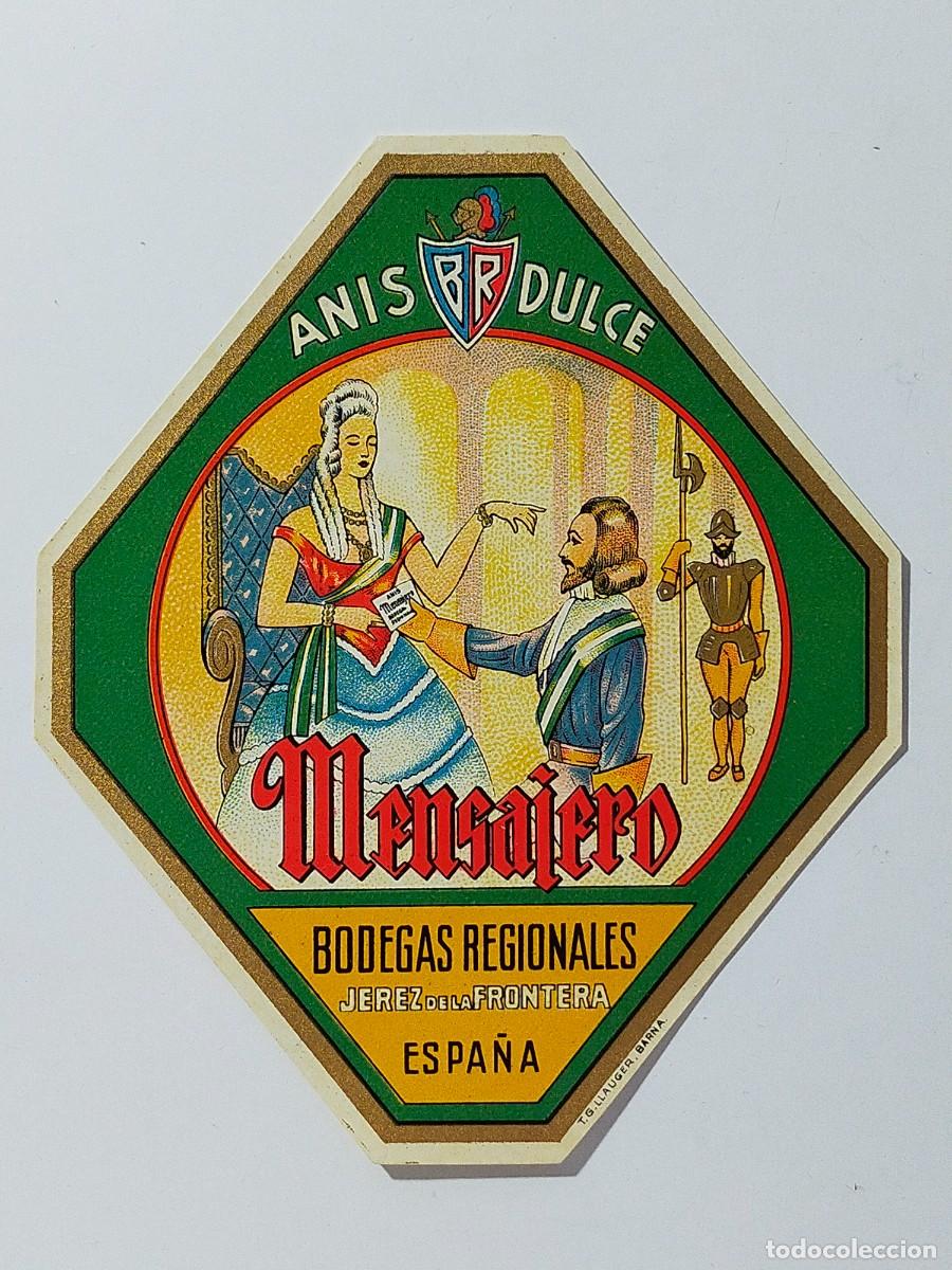 Etiquetas antiguas: Anis Dulce: MENSAJERO - Bodegas Regionales - Jerez de la Frontera (C&aacute;diz)