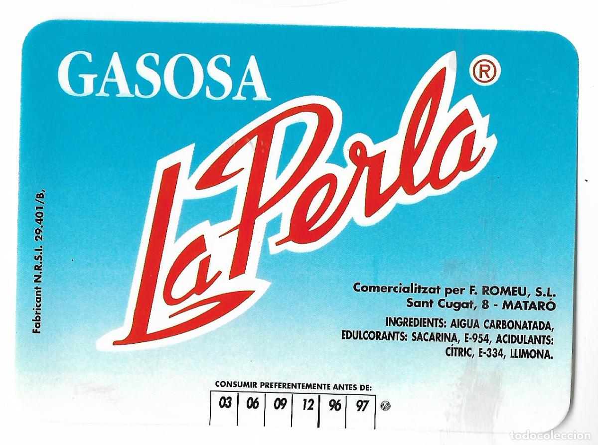 Etiquetas antiguas: GASEOSA LA PERLA ( EN CATALAN )