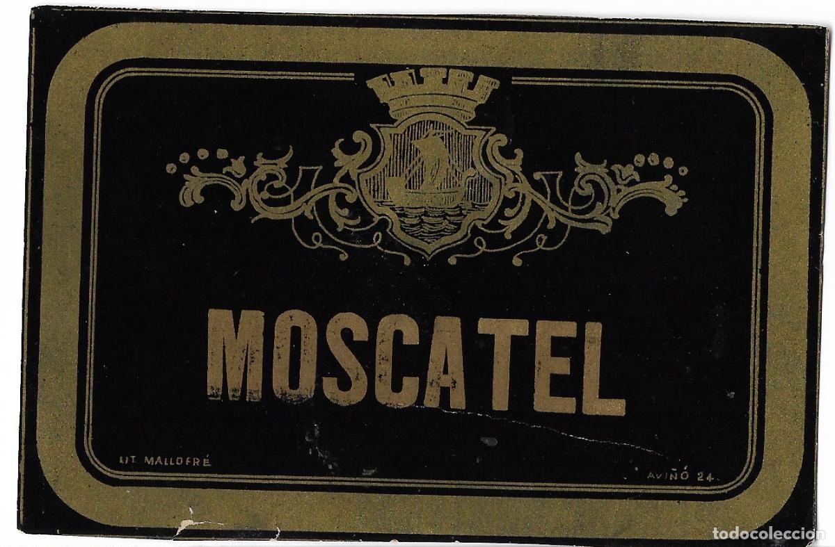 Etiquetas antiguas: ETIQUETA VINOS * MOSCATEL *