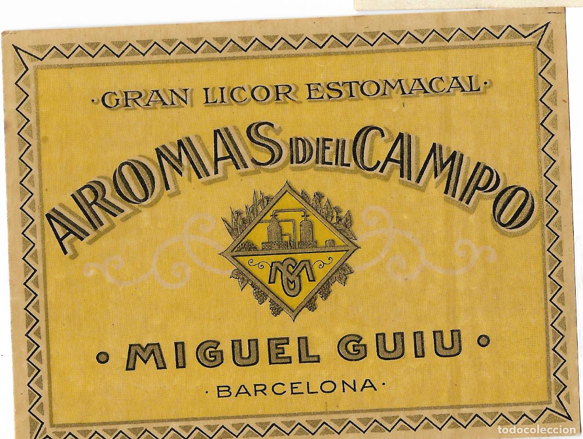 Etiquetas antiguas: MIGUEL GUIU - BARCELONA **AROMAS DEL CAMPO**