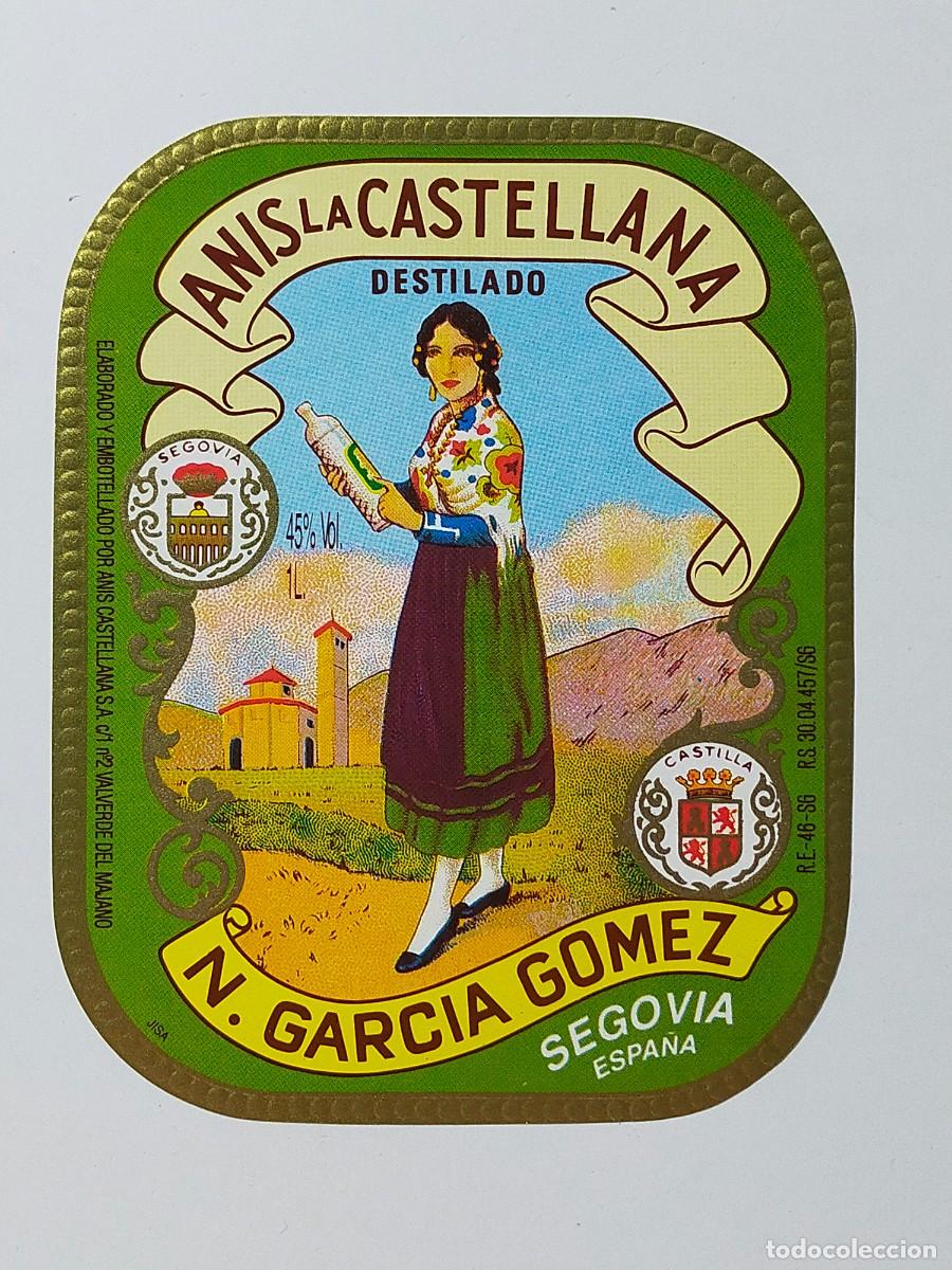 Etiquetas antiguas: Anis Destilado: LA CASTELLANA - N. Garc&iacute;a G&oacute;mez, Segovia.