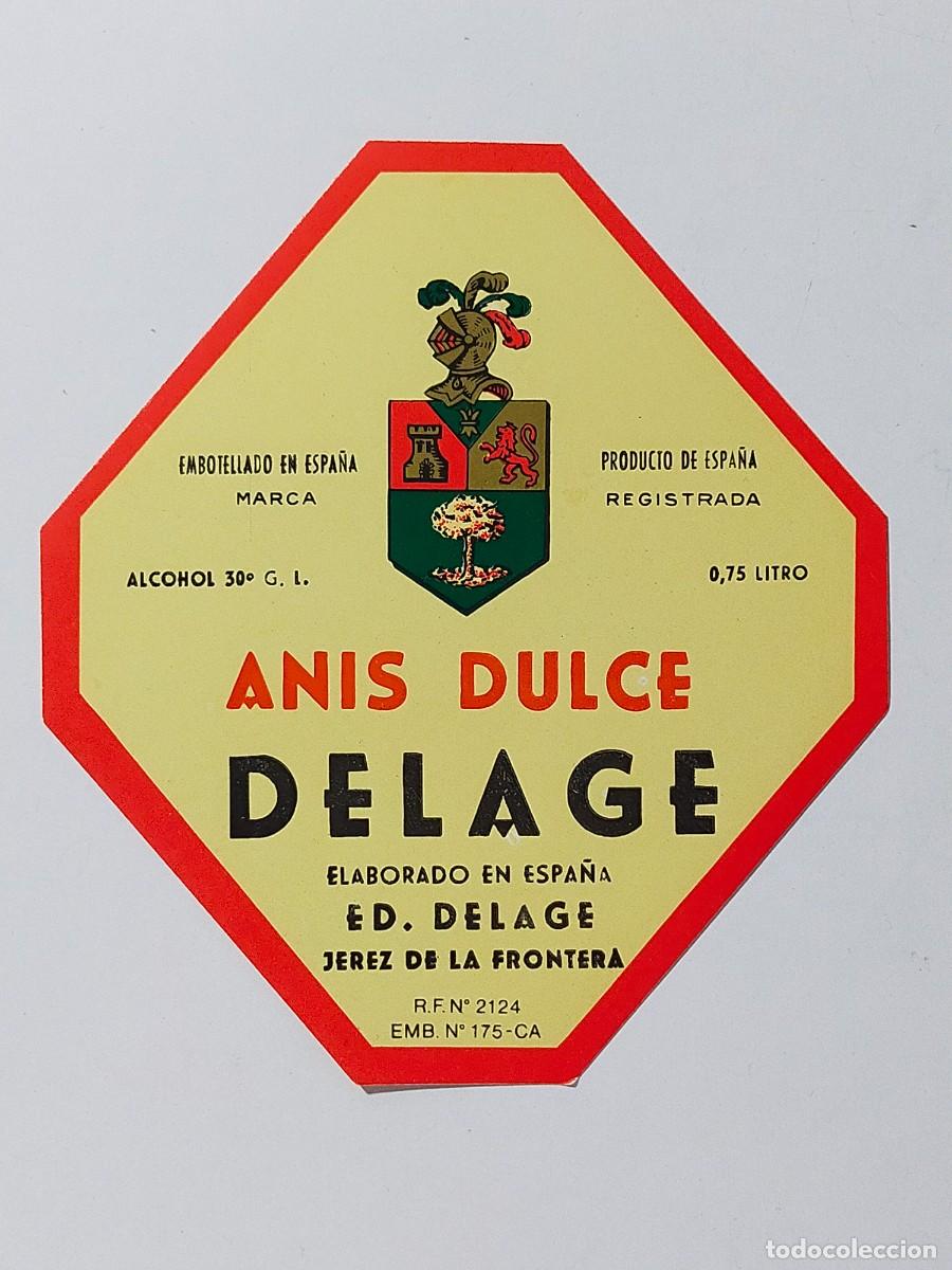 Etiquetas antiguas: Anis Dulce: DELAGE - ED. Delage, Jerez de la Frontera (C&aacute;diz)