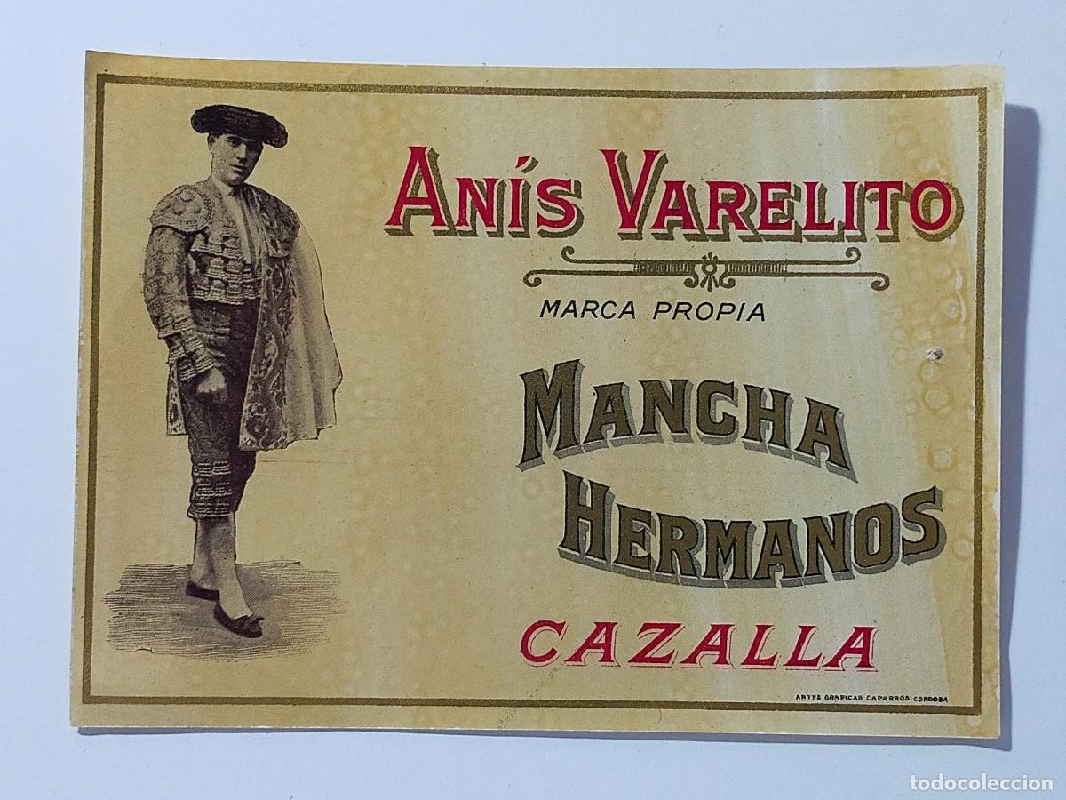 Etiquetas antiguas: ANIS VARELITO - Mancha Hermanos, Cazalla (Sevilla)