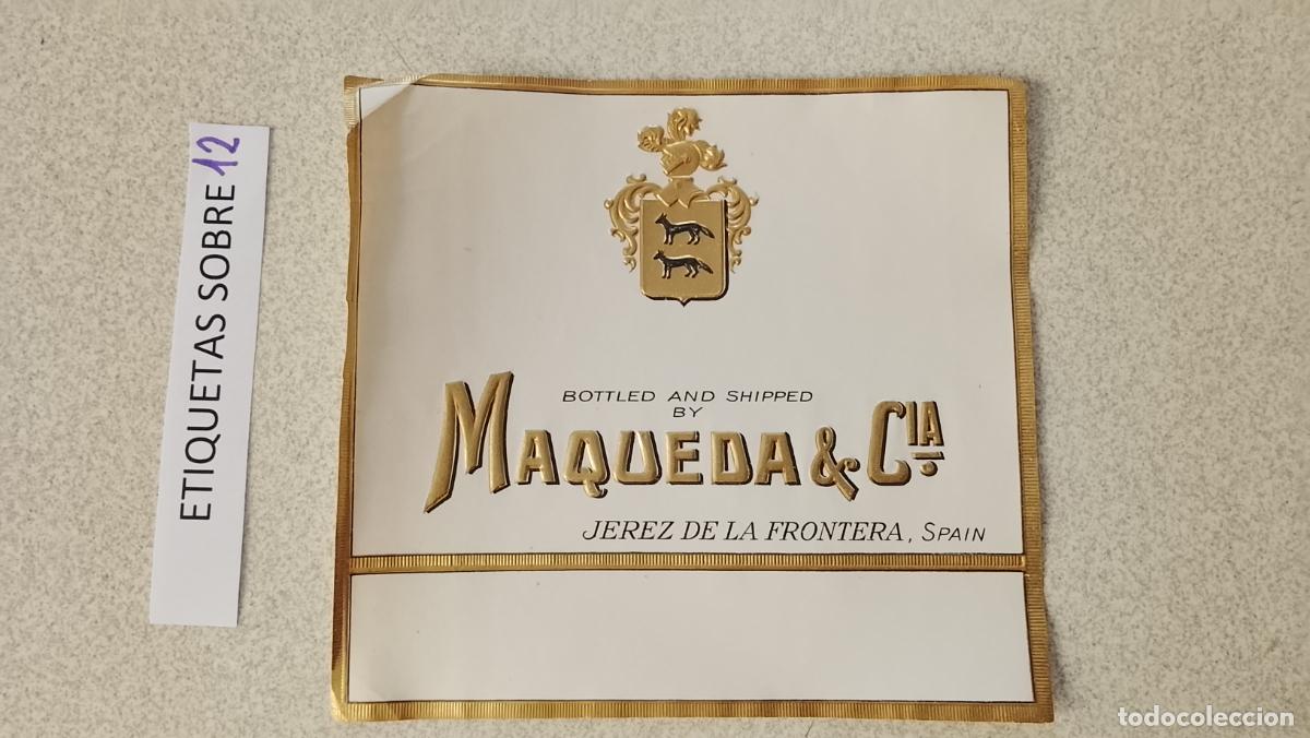 Etiquetas antiguas: HAGA SU OFERTA - ANTIGUA ETIQUETA DE VINOS DE JEREZ LICOR ETC OFERTAS POR LOTES MUCHAS EN MI PERFIL