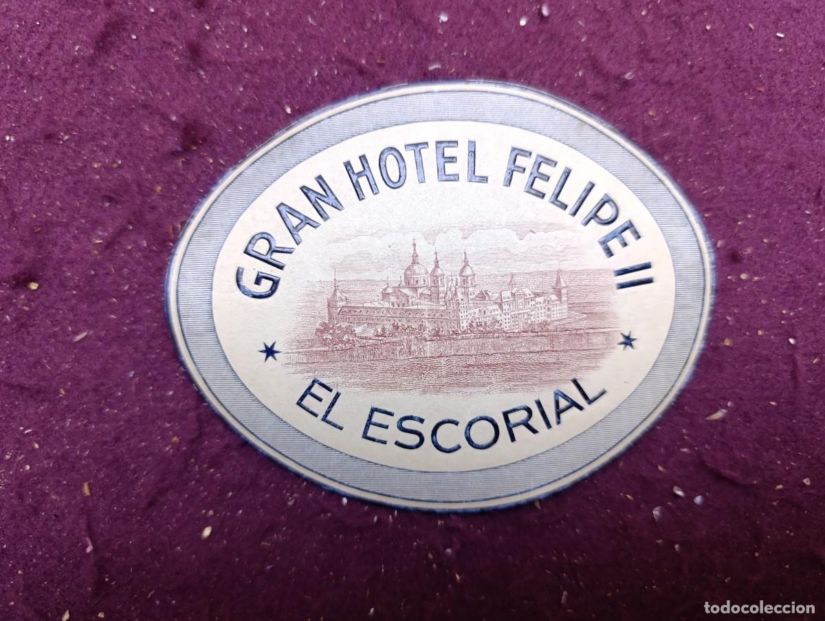 Alte Etiketten: Antigua Etiqueta de Gran Hotel Felipe II, El Escorial