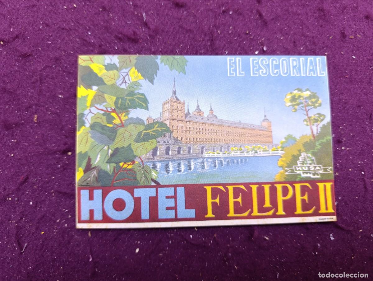Alte Etiketten: Antigua Etiqueta de Hotel Felipe II, El Escorial