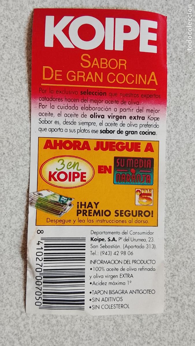 Etiquetas antiguas: ANTIGUA ETIQUETA ACEITE KOIPE PUBLICIDAD TELE5 CONCURSO (UNIC