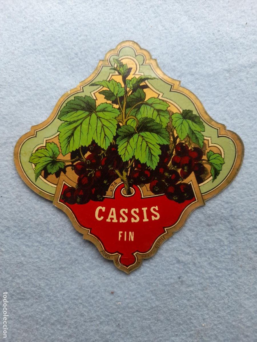 Etiquetas antiguas: Etiqueta Licor de Cassis Fin. Pichot. Paris. Bruselas. Barcelona.