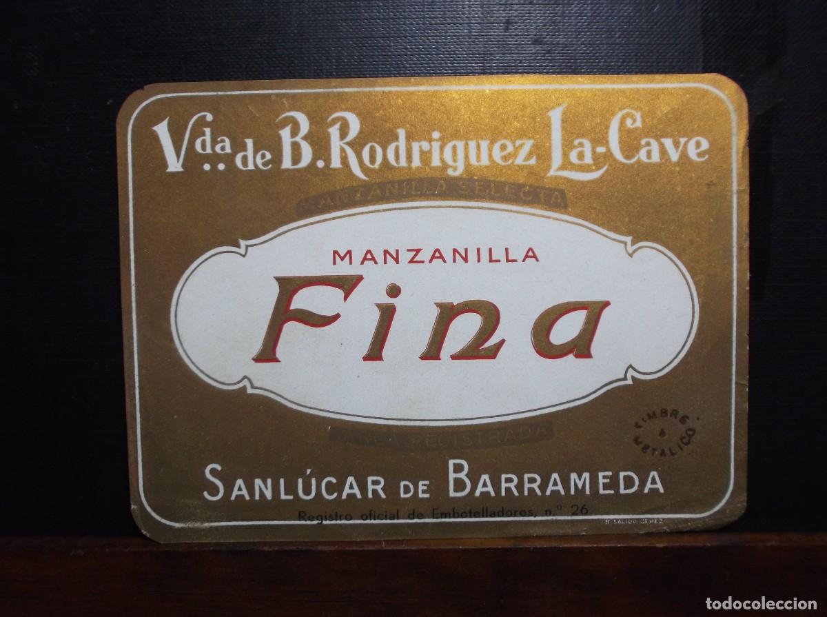 Etiquetas antiguas: ETIQUETA DE VDA. DE B. RODRIGUEZ LA-CAVE - SANLUCAR BDA.