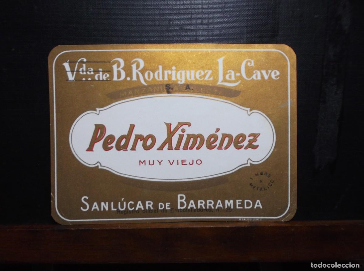 Etiquetas antiguas: ETIQUETA DE B. RODRIGUEZ LA-CAVE - SANLUCAR BDA.