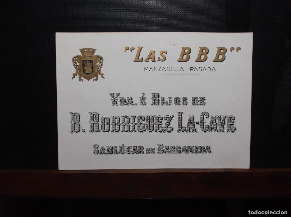 Etiquetas antiguas: ETIQUETA DE VDA. E HIJOS DE B. RODRIGUEZ LA-CAVE -SANLUCAR BARRAMEDA.