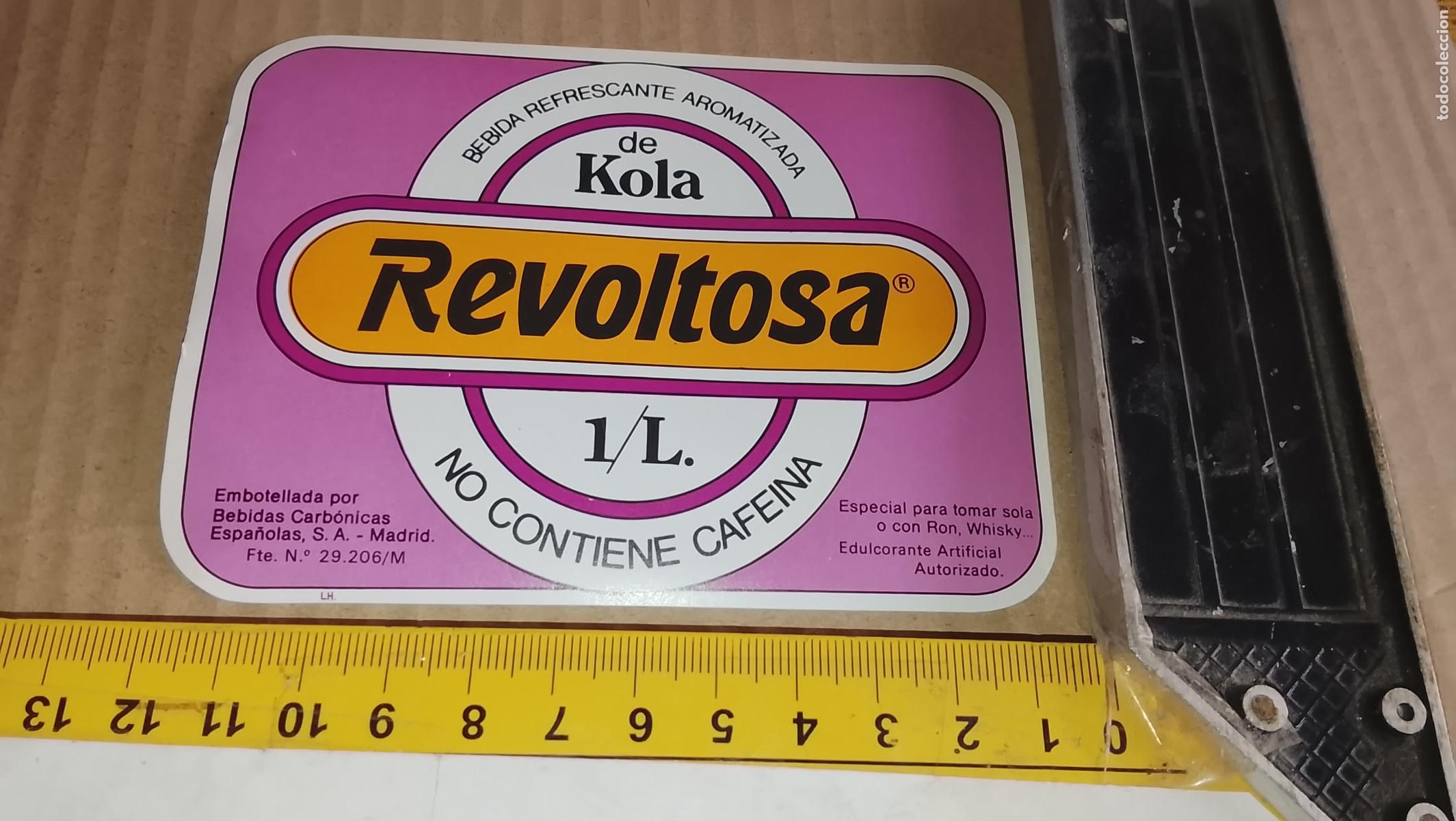 Etiquetas antiguas: antigua etiqueta original SIN PEGAR , de BOTELLA REFRESCOS REVOLTOSA COLA KOLA