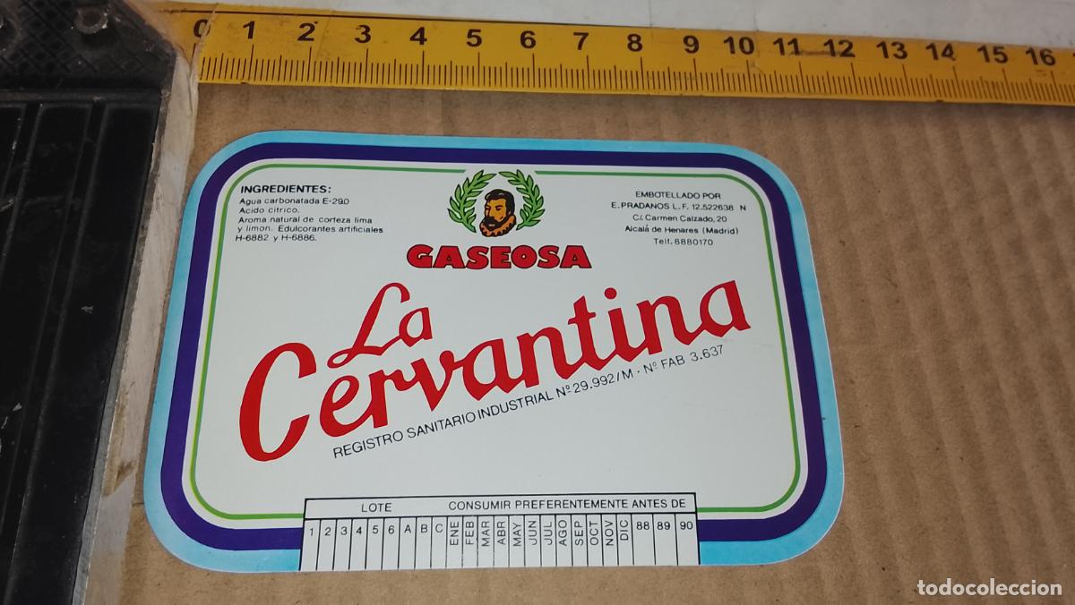 Etiquetas antiguas: antigua etiqueta original SIN PEGAR , de BOTELLA REFRESCOS GASEOSA LA CERVANTINA
