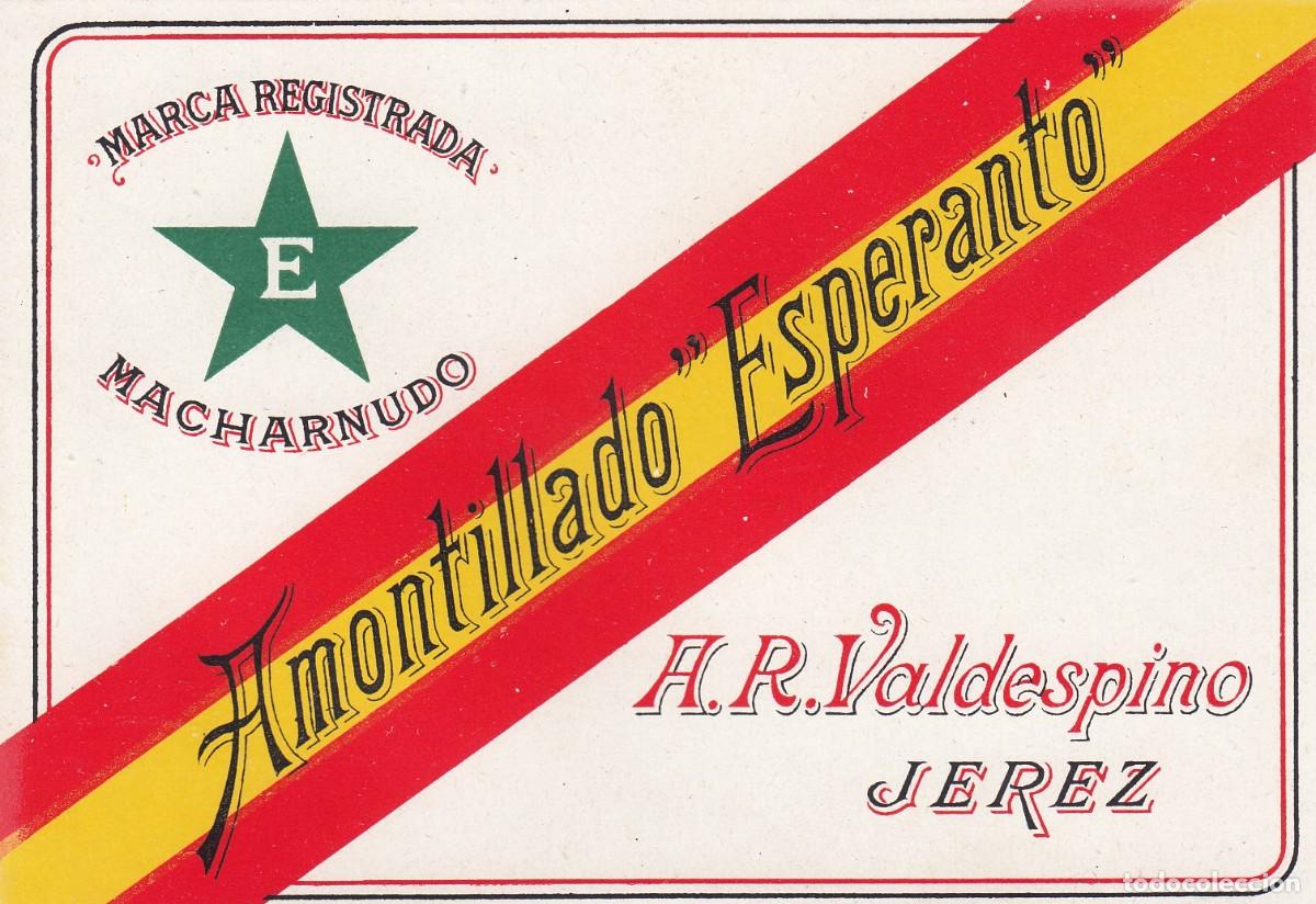 Etiquetas antigas: Antigua y Escasa Etiqueta - AMONTILLADO &rdquo;ESPERANTO&rdquo;... JEREZ - Excelente Conservaci&oacute;n S/C -