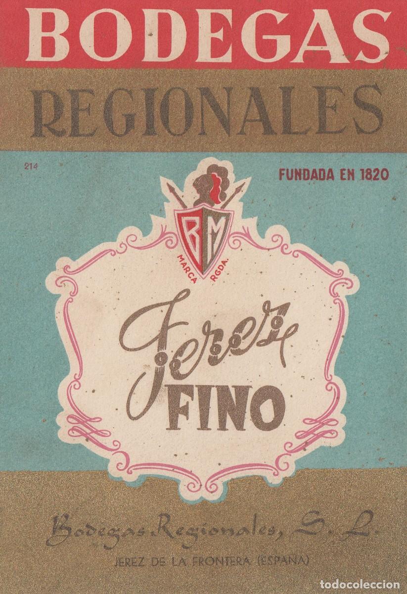 Etiquetas antiguas: Antigua y Escasa Etiqueta - BODEGAS REGIONALES 1820 - JEREZ FINO... JEREZ - Exc. Conser. S/C -