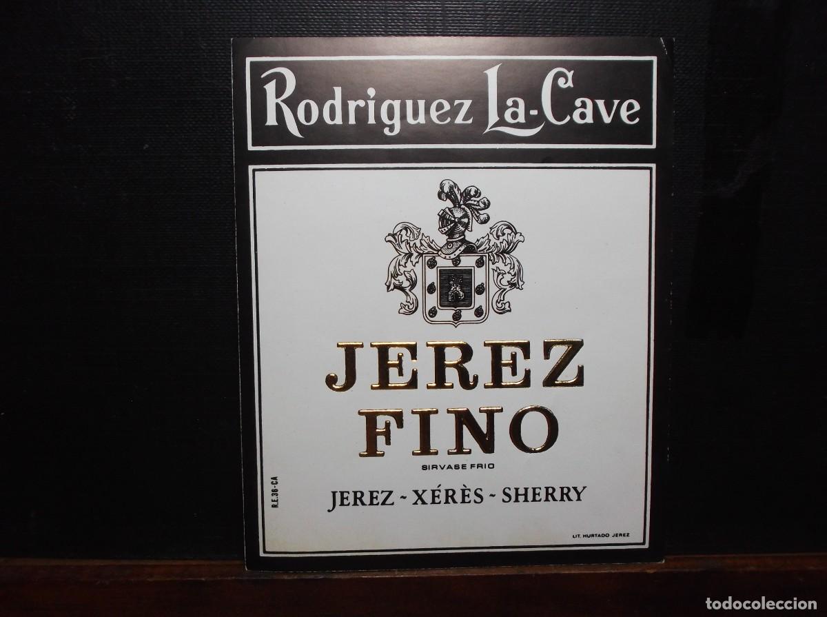 Etiquetas antiguas: ETIQUETA DE RODRIGUEZ LA-CAVE - JEREZ - XEREZ - SHERRY