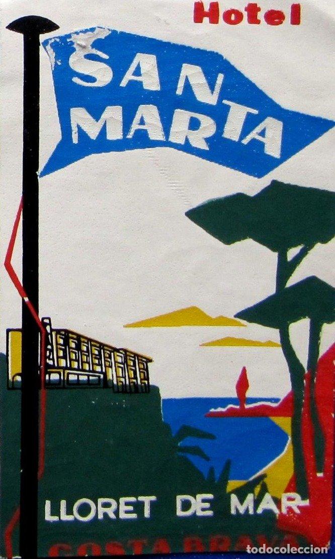 Etiquetas antiguas: ETIQUETA HOTEL SANTA MARTA, LLORET DE MAR, COSTA BRAVA.