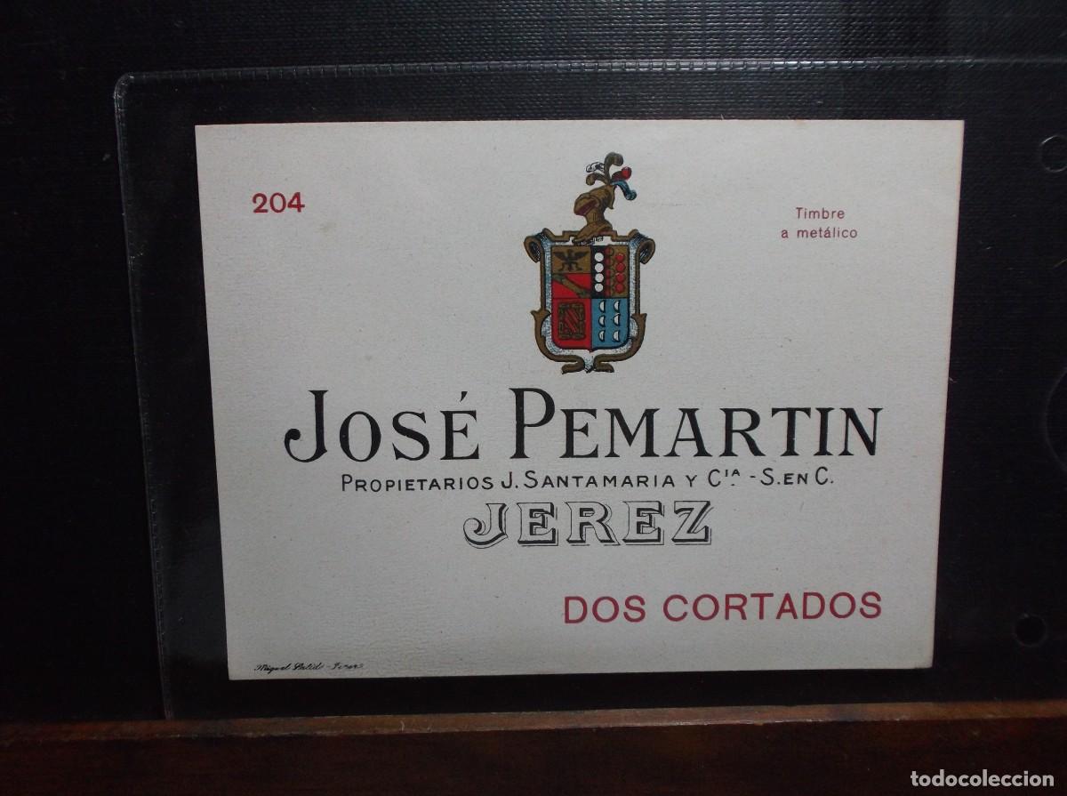 Etiquetas antiguas: ETIQUETA DE LA BODEGA JOSE PEMARTIN & Co.. - JEREZ -
