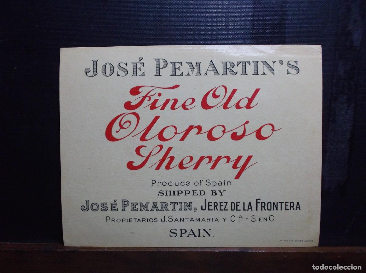 Etiquetas antiguas: ETIQUETA DE LA BODEGA JOSE PEMARTIN&acute;S - JEREZ DE LA FRONTERA-