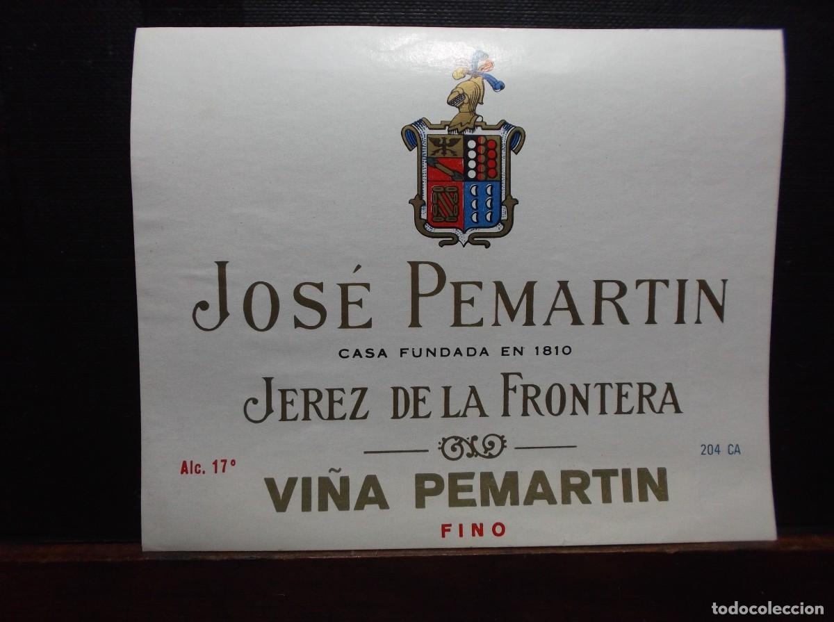 Etiquetas antiguas: ETIQUETA DE LA BODEGA JOSE PEMARTIN - JEREZ DE LA FRONTERA.