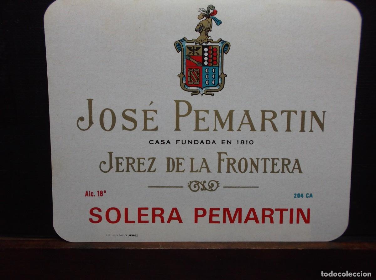 Etiquetas antiguas: ETIQUETA DE LA BODEGA JOSE PEMARTIN - JEREZ DE LA FRONTERA.