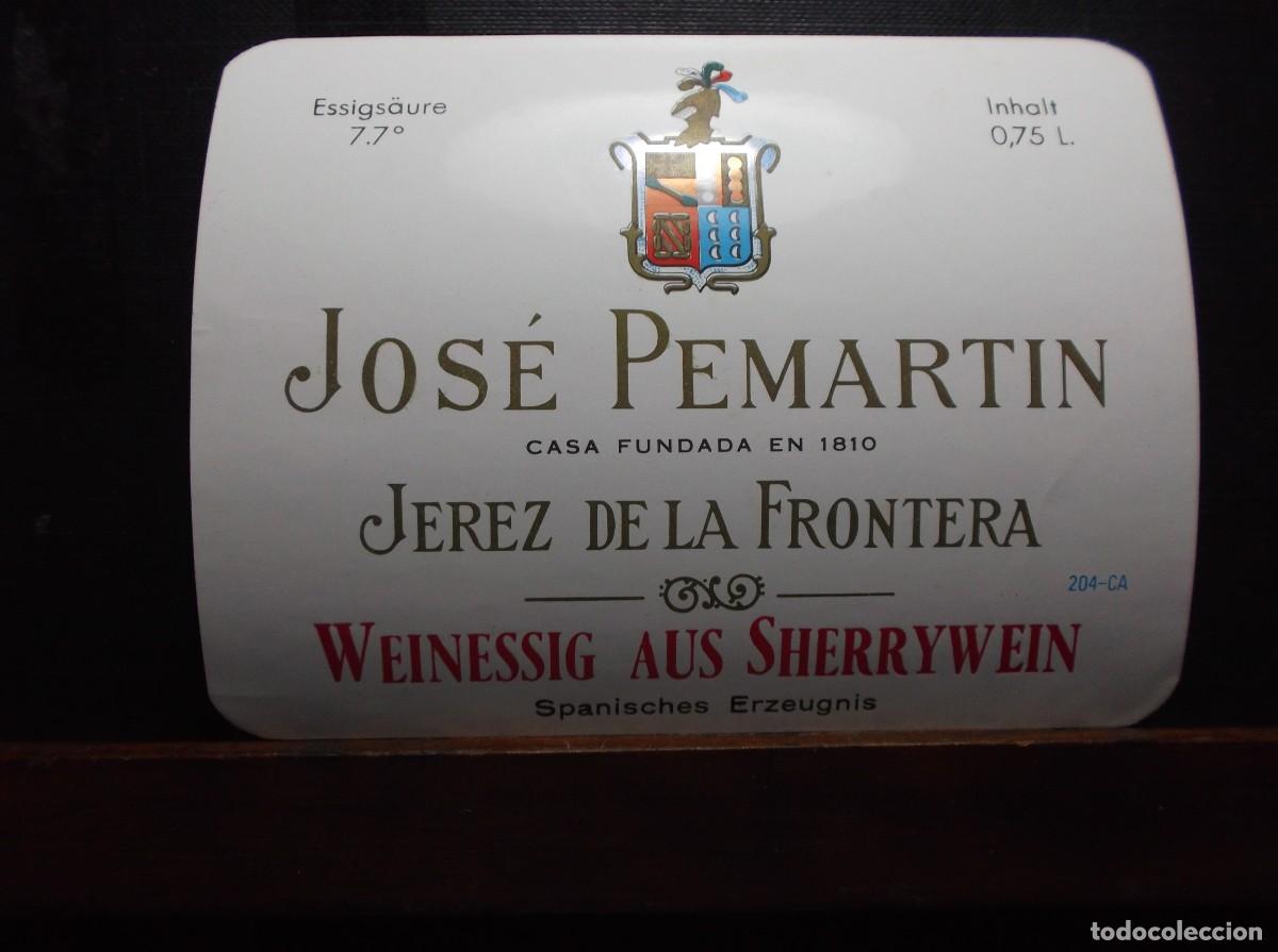 Etiquetas antiguas: ETIQUETA DE LA BODEGA JOSE PEMARTIN - JEREZ DE LA FRONTERA.