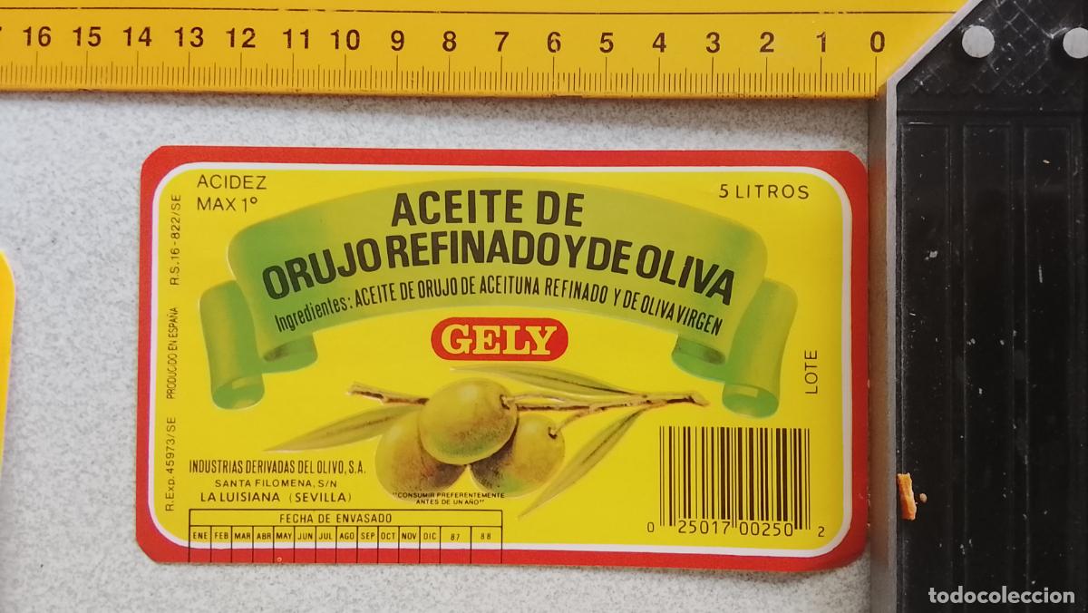 Etiquetas antiguas: ETIQUETA ACEITUNAS O ACEITE - ACEITE DE ORUJO REFINADO Y DE OLIVA GELY