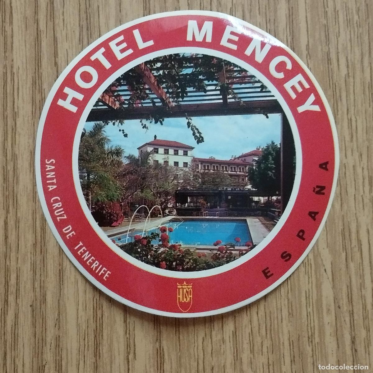Etiquetas antiguas: Etiqueta HOTEL MENCEY - SANTA CRUZ DE TENERIFE | Tenerife - Canarias