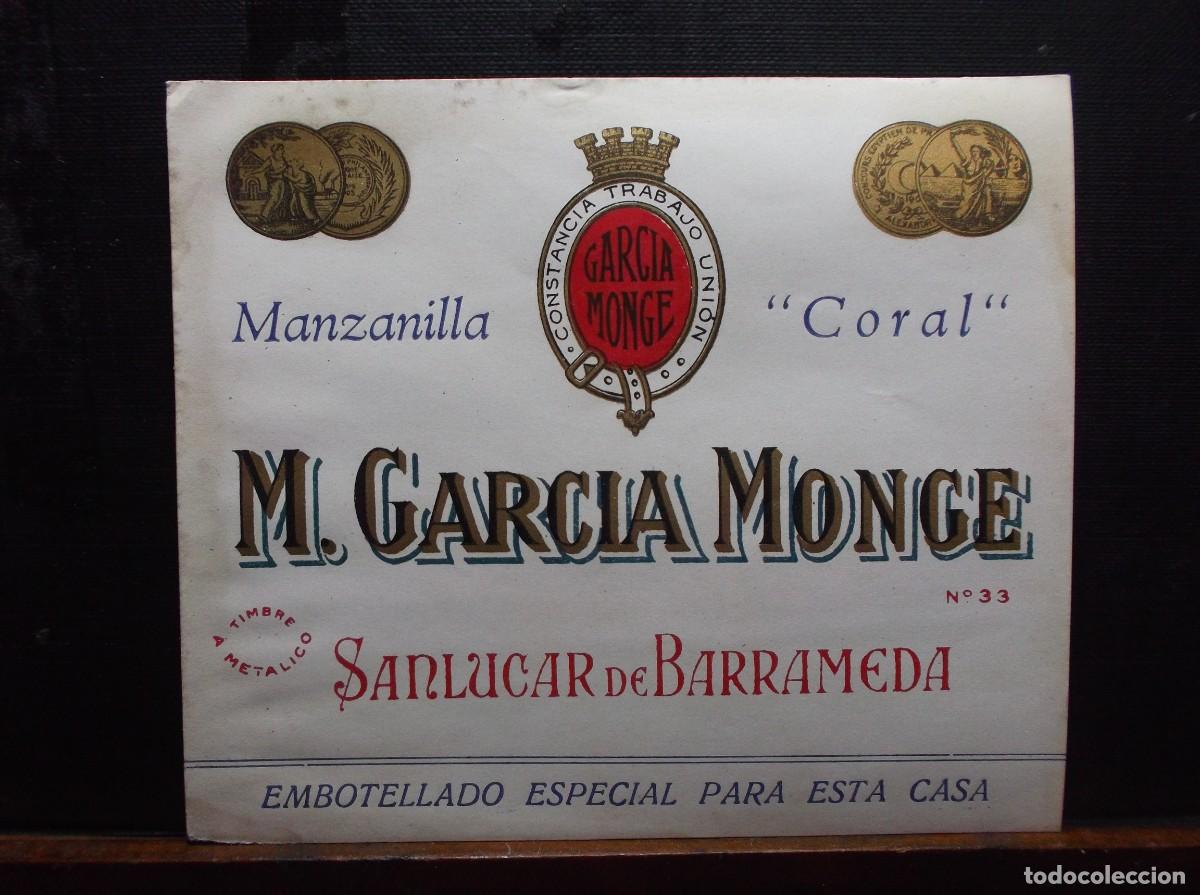 Etiquetas antiguas: ETIQUETA DE LA BODEGA M. GARCIA MONGE- SANLUCAR DE BARRAMEDA.