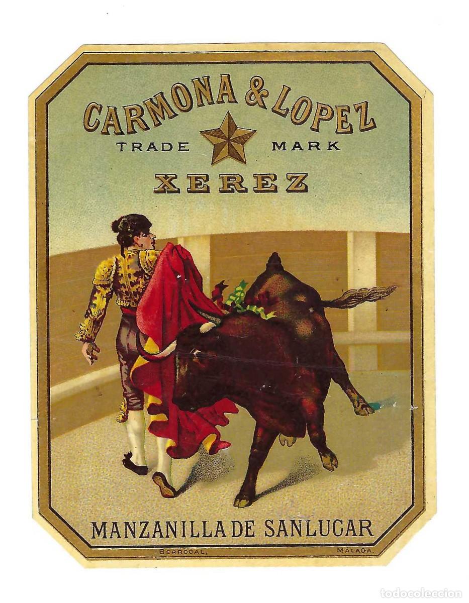 Etichette antiche: ANTIGUA ETIQUETA- CARMONA & LOPEZ. TRADE MARK XEREZ. MANZANILLA DE SANLUCAR. SIGLO XIX