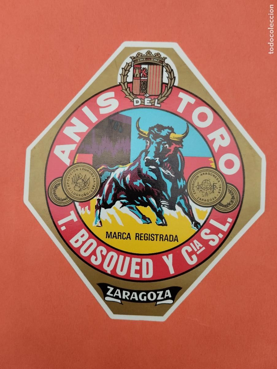 Etiquetas antiguas: ETIQUETA ANIS DEL TORO. T. BUSQUED Y Cia. S.L. - ZARAGOZA