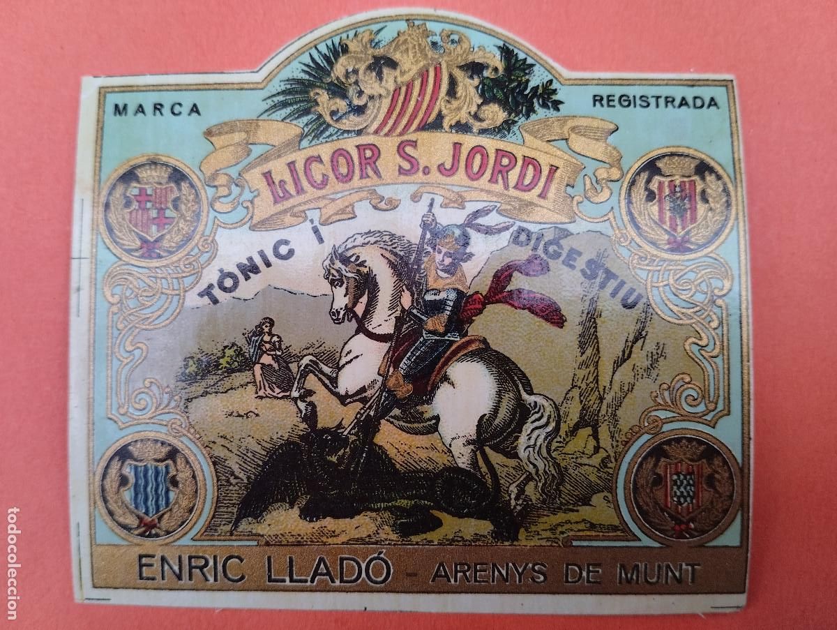 Etiquetas antiguas: ETIQUETA LICOR S. JORDI. TONICO DIGESTIVO. DESTILERIAS LLAD&Oacute;. ARENYS DE MUNT.