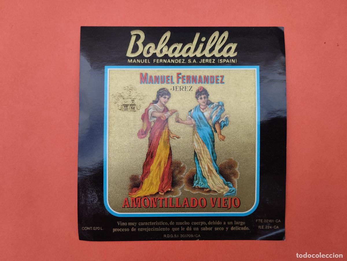 Etiquetas antiguas: ETIQUETA DE VINO. BOBADILLA AMONTILLADO VIEJO. MANUEL FERNANDEZ, JEREZ.