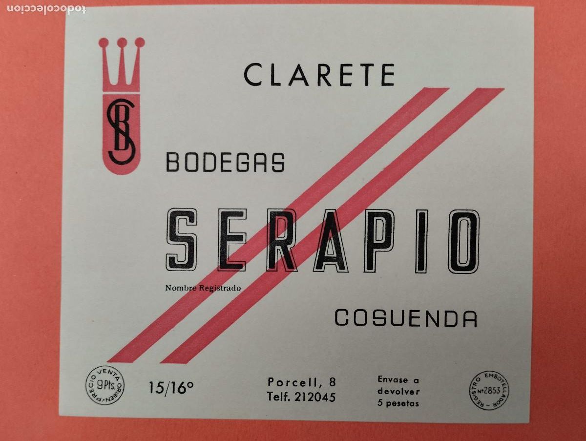 Etiquetas antiguas: ETIQUETA VINO CLARETE BODEGAS SERAPIO COSUENDA