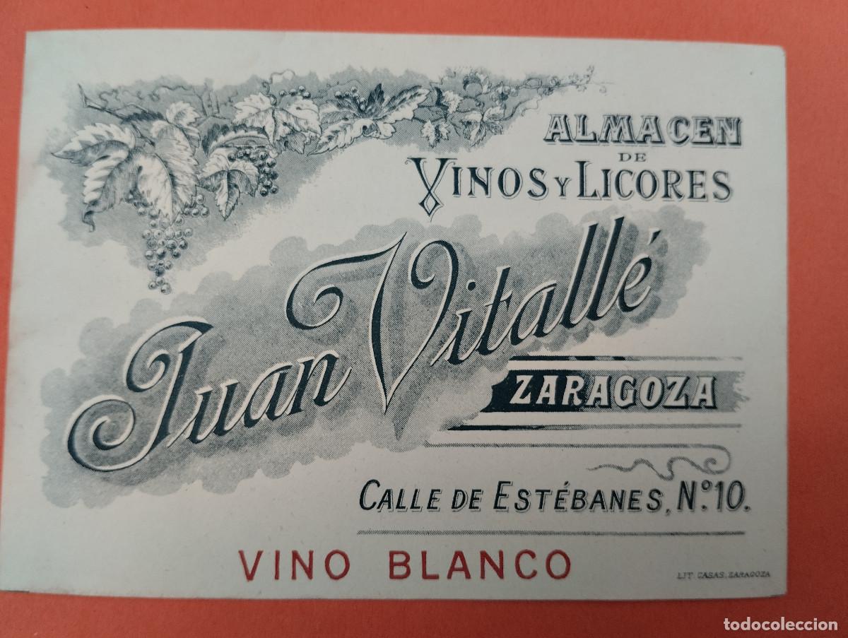 Etiquetas antiguas: ETIQUETA VINOS Y LICORES JUAN VITALLE ZARAGOZA