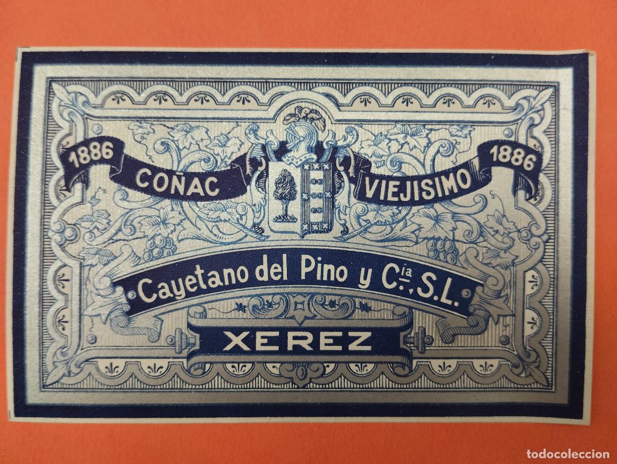 Etiquetas antiguas: ETIQUETA CO&Ntilde;AC CAYETANO DEL PINO Y Cia. S.L. XEREZ