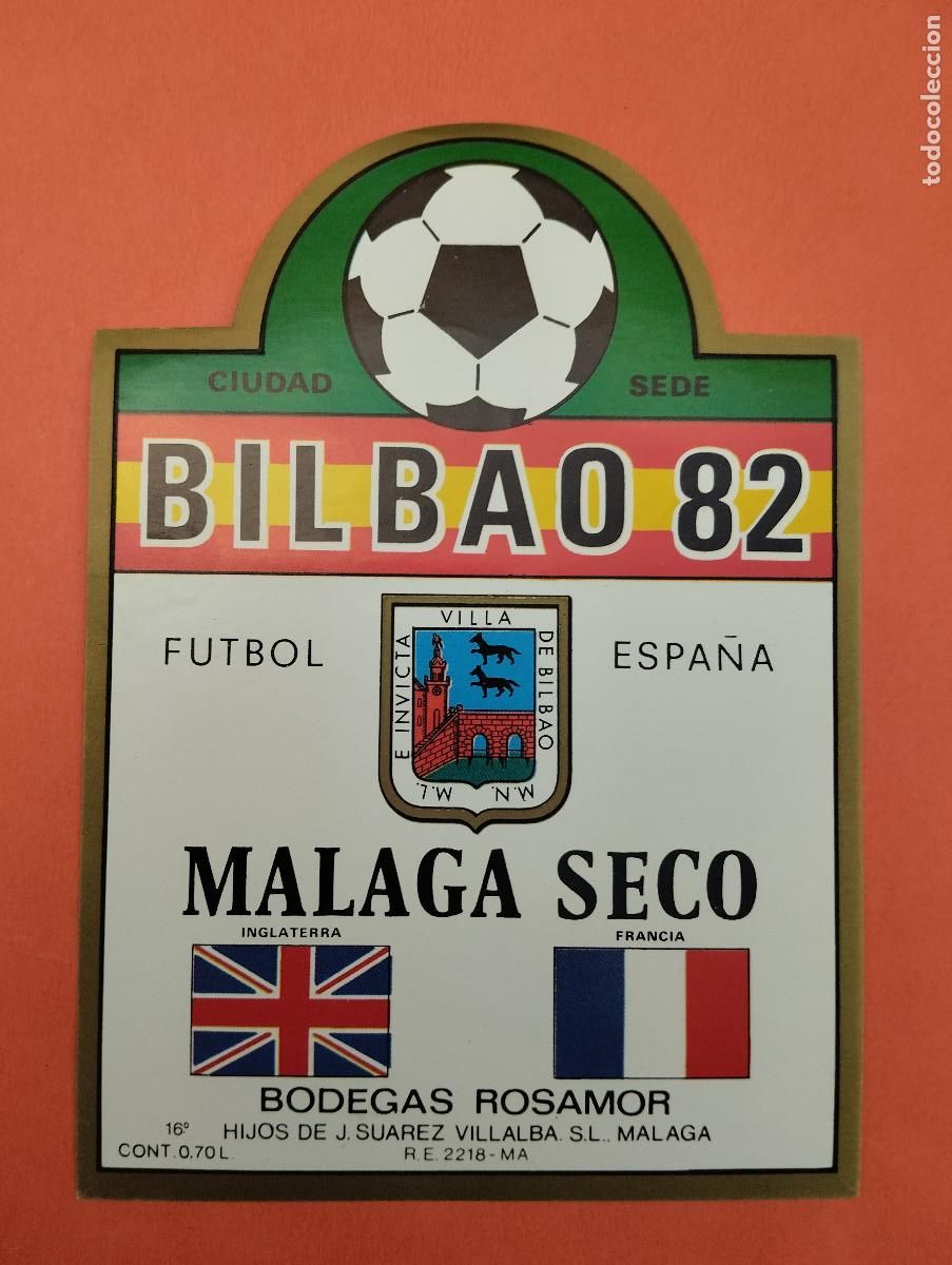 Etiquetas antiguas: ETIQUETA VINO MALAGA SECO MUNDIAL FUTBOL 82 BILBAO CIUDAD SEDE.